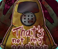 That's Not My Neighbor