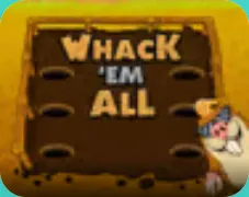 Whack em all