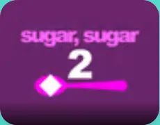 Sugar, Sugar 2